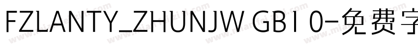 FZLANTY_ZHUNJW GB1 0字体转换